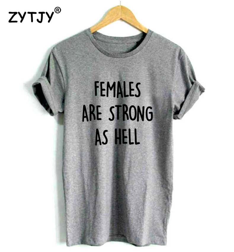 Женские сильные как Хелл принт женская футболка повседневная хлопковая