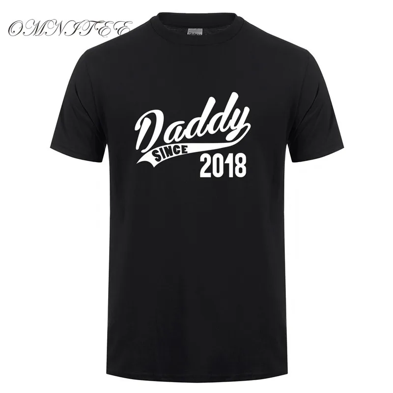 Omnitee Новый Daddy Since 2018 футболка для мужчин повседневные хлопковые футболки с