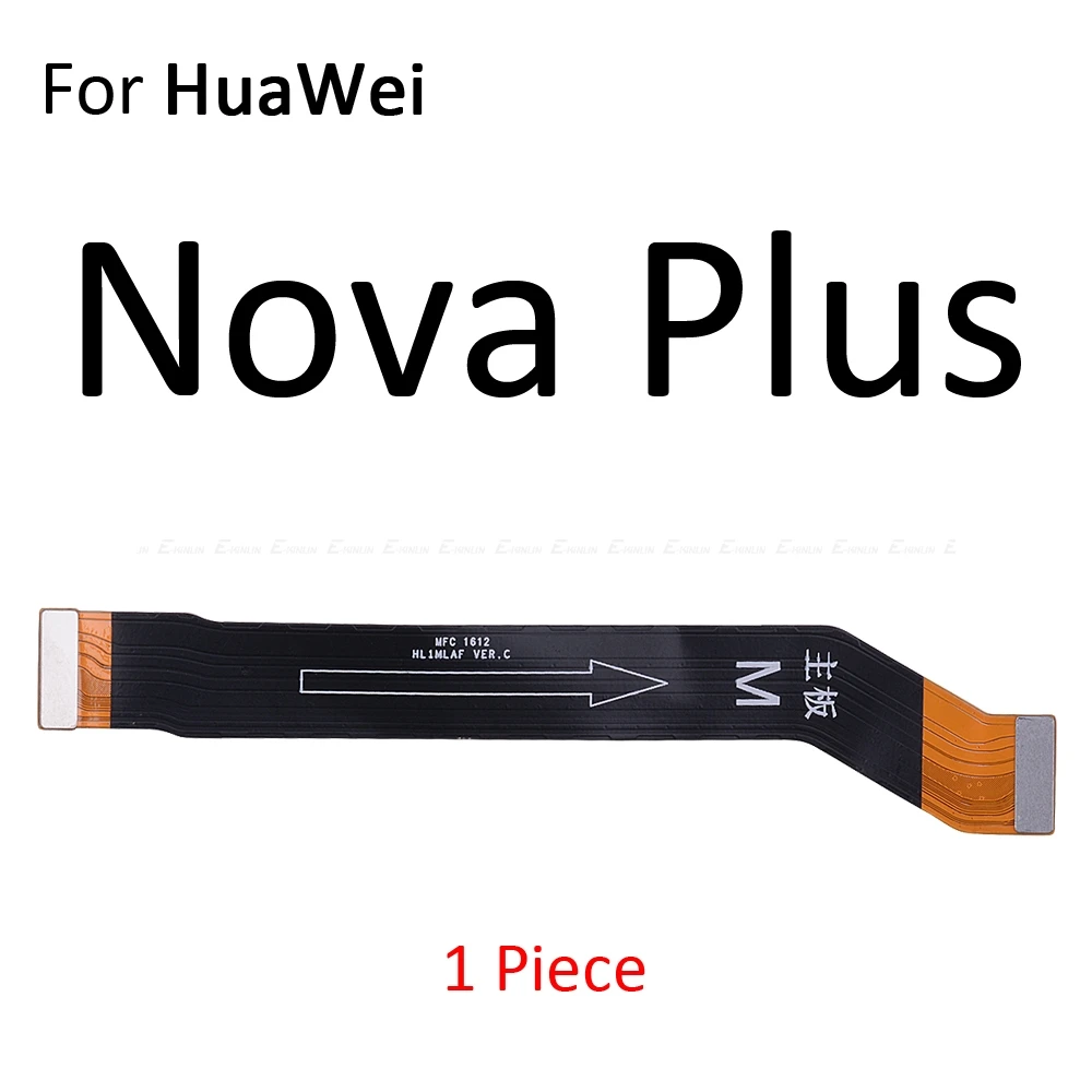 Новая материнская плата с ЖК-дисплеем, гибкий кабель для HuaWei Nova 4 4e 3 3e 3i 2 2S 2i Lite Plus Young - Цвет: For Nova Plus