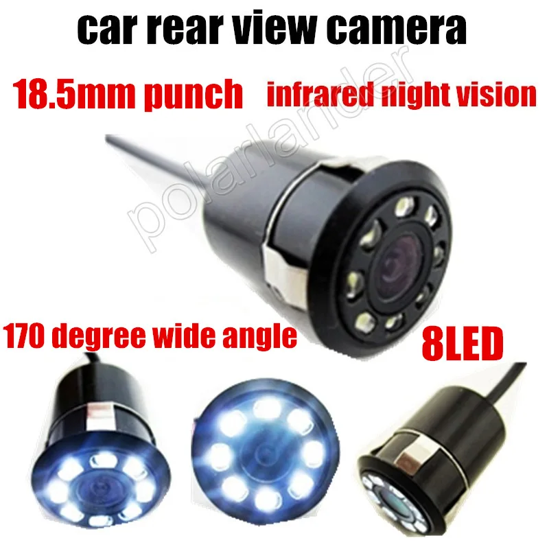 

Car Rear View Camera 170 degree wide anlge Universal HD car camera 18.5mm punch punching Waterproof camera