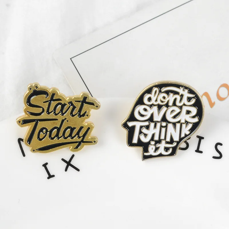 Не переживайте Think It Start Today, броши, значок в форме головы и буквы на булавке, значок для мужчин и женщин, эмаль