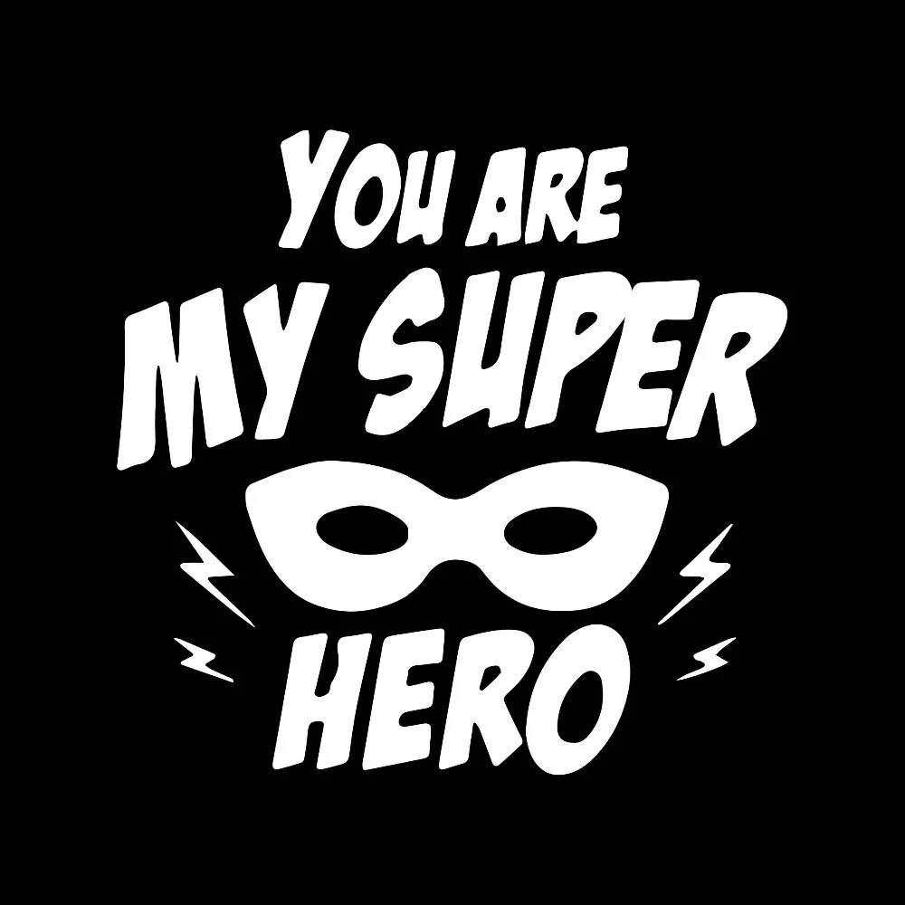 Rylybons You Are My Superhero Stickers and Decal Car-Styling for Car Accessories on Windows Wall Body Full Sticker | Автомобили и