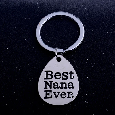 Best Nana Ever Семья брелок мама папа бабушка бабуля брелок подарки Key Holder люблю тебя больше брелок отца день матери подарки изделия - Цвет: Best Nana Ever