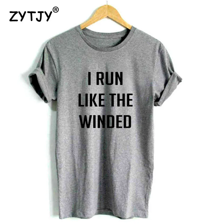 I run like the winded женская футболка Повседневная хлопковая хипстерская забавная