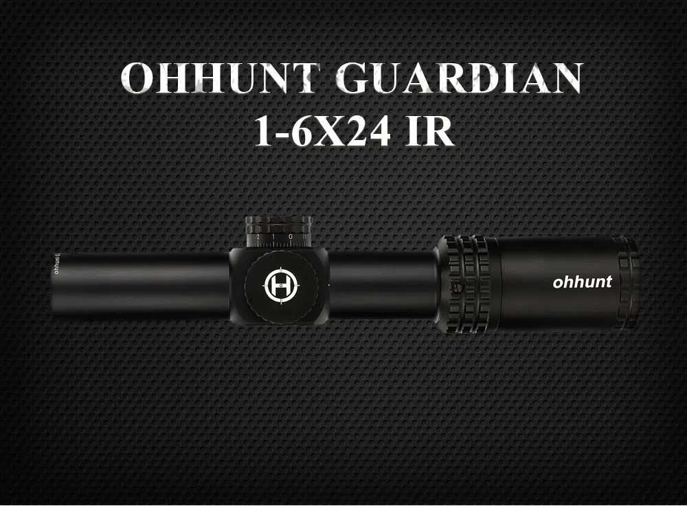 Ohhunt Guardian 1-6x24 IR охотничий оптический компактный прицел с выгравированным стеклом с красной подсветкой
