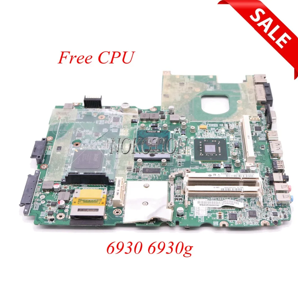 

NOKOTION MBASR06002 DA0ZK2MB6E0 для Acer aspire 6930 6930g материнская плата для ноутбука PM45 DDR2 с графическим слотом Бесплатный процессор