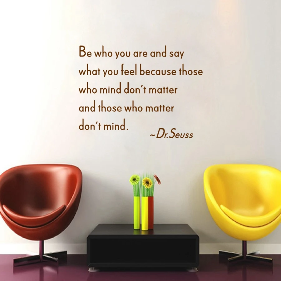 Будьте те кто вы и скажите что чувствуете настенная наклейка с цитатами