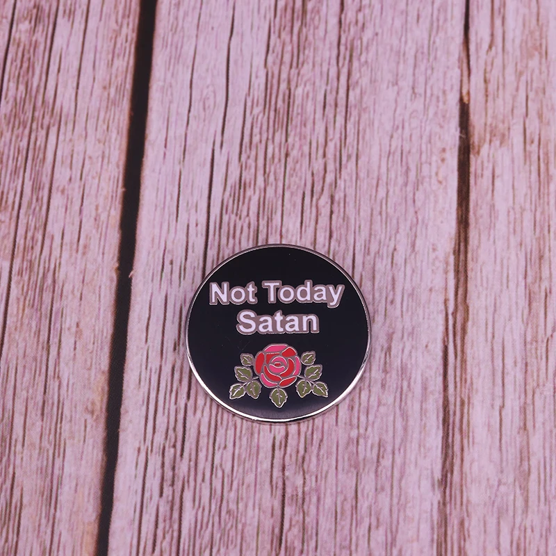 Not today satan pin Ru Paul Драг рейсинг вдохновил значок цветок в готическом стиле арт брошь