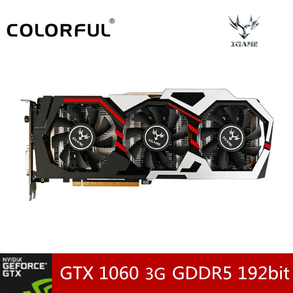 Красочная игровая 1060 U 3GD5 Настольный Графика карты GeForce GTX GPU 8008 МГц чип 192bit GDDR5 PCI E 3
