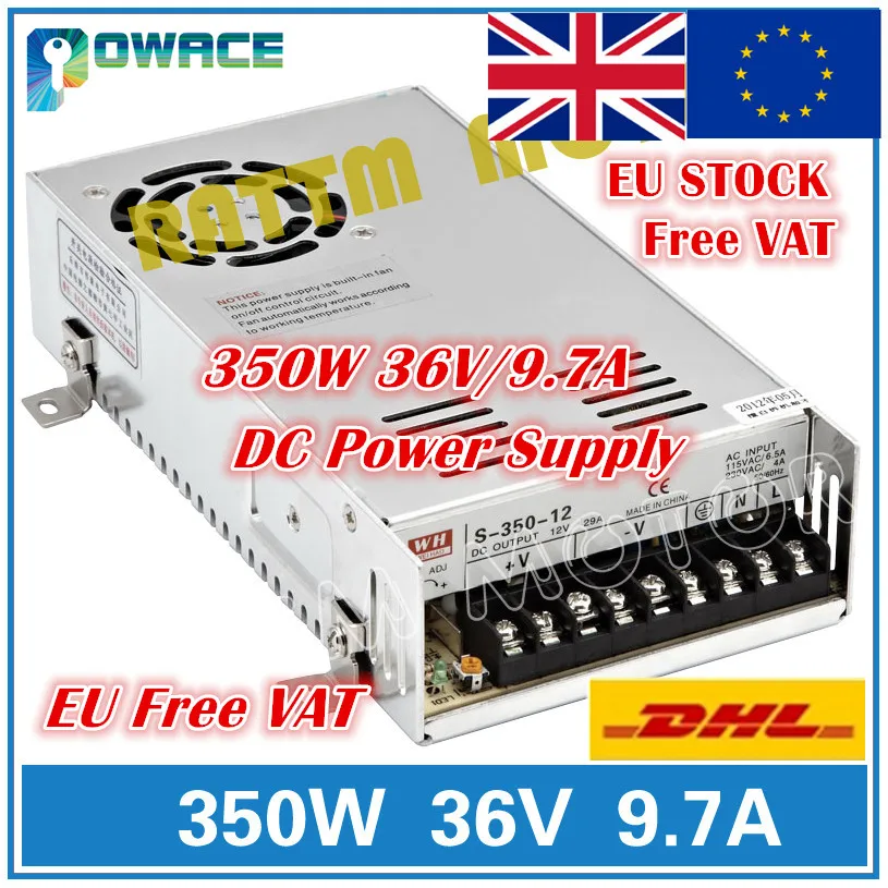 

[EU FREE VAT] DC 350W 36V Switch Power Supply! DC power S-350-36 9.7A CNC Router Single Output Foaming Milling