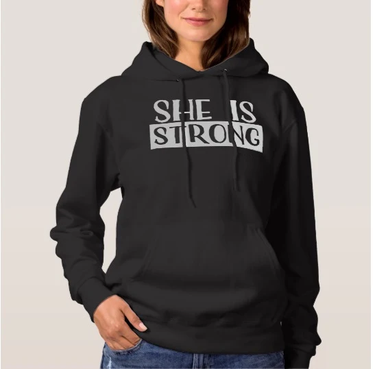 

SHE IS STRONG Tops women fashion funny slogan grunge tumblr hoodies Inspired cotton grunge quote art Aesthetics tumblr hoody