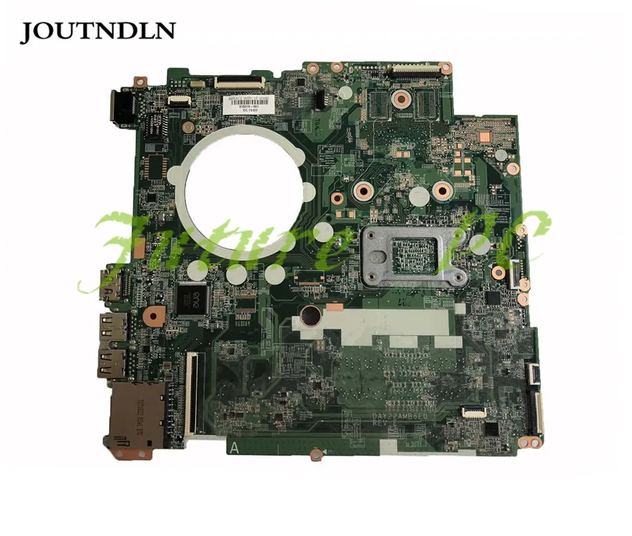 Материнская плата JOUTNDLN для ноутбука HP 17-P 17Z-P 809988-501 809988-001 DAY22AMB6E0 w/ E1-6010 CPU |