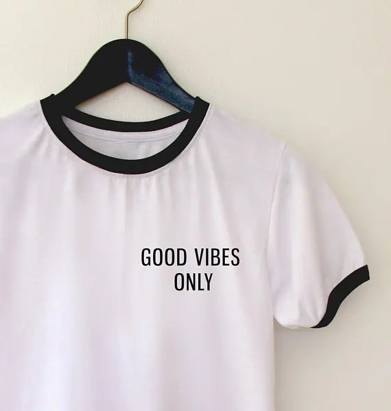 Sugarbaby Good Vibes only t shirt Tumblr Casual Tops Ringer tee Unisex Office t-shirt Street Style Hipster Tops Girls T shirt
