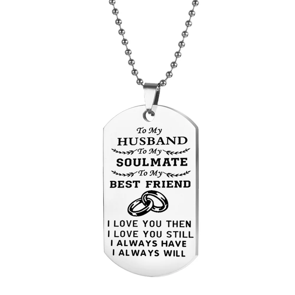 Husband Necklace 1 шт. ожерелье для пары ювелирные изделия My Soulmate I Love You Dog Tag ожерелье s для женщин хороший подарок для друга, подруги, жены, жены - Окраска металла: Husband Necklace