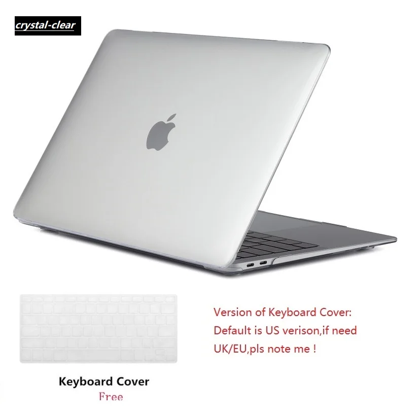 Crystal Claer Новинка, Кристальный чехол-клавиатура для ноутбука Apple Macbook Pro retina Touch Bar& ID Air 11 11,6 12 13 15 дюймов, Жесткий Чехол - Цвет: Crystal Claer