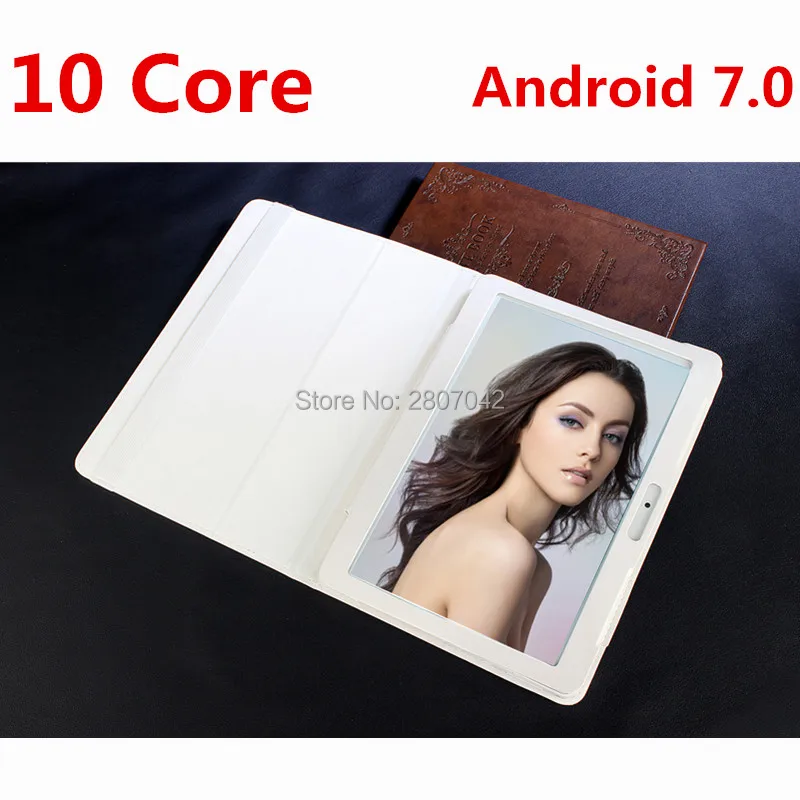 Google Android 7 0 10 1 дюймов планшет Deca Core 4 Гб ОЗУ 128 ПЗУ г FDD LTE 1920x1200 ips 8.0MP две sim карты