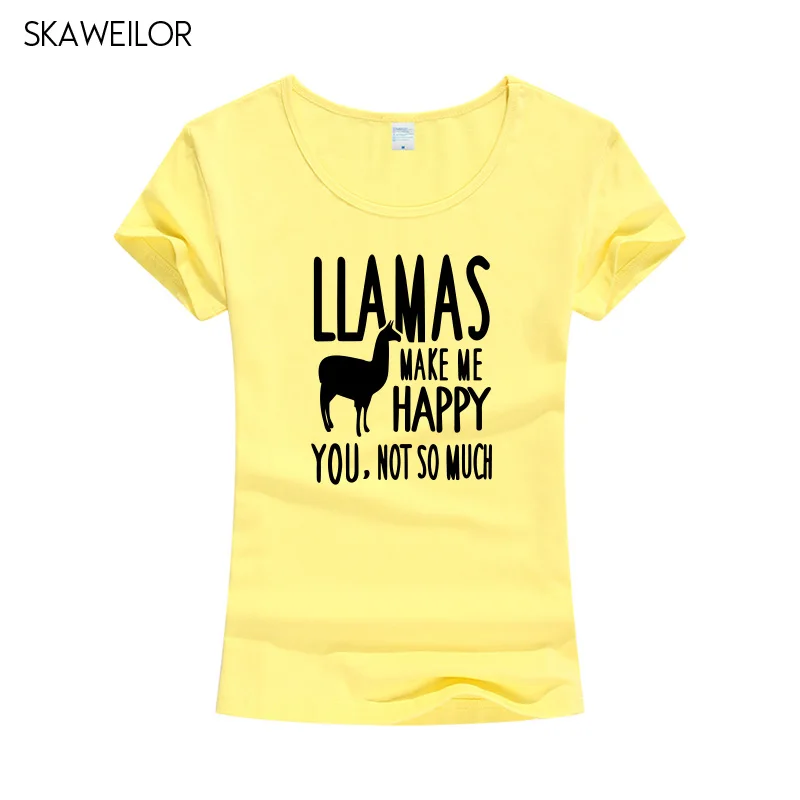 Новое поступление женские футболки с забавным принтом Llamas Make Me Happy You Not So Much