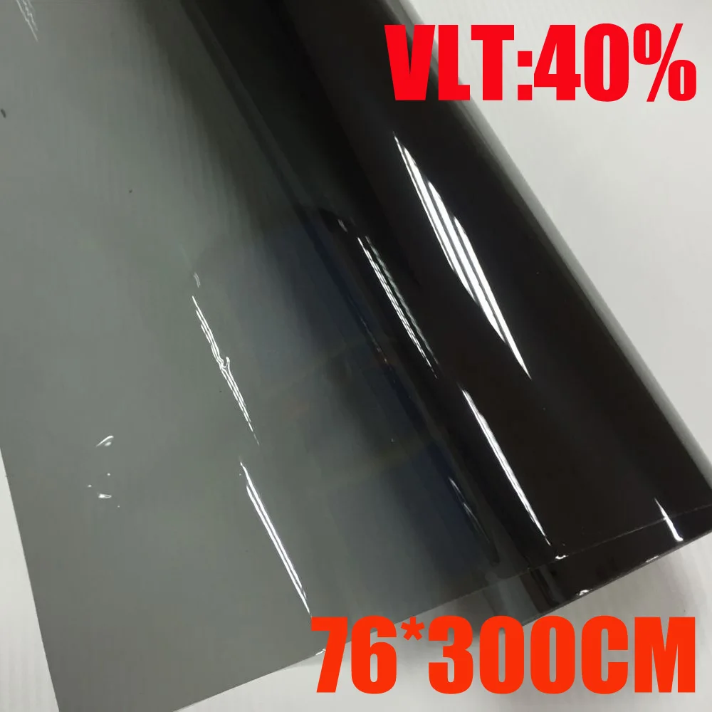 VLT 40%/рулон 76 см * 300 см/лот светло черная Тонировочная пленка для окна автомобиля