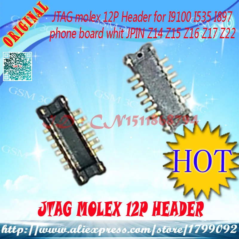 

free shipping JTAG molex 12P Header for I9100 I535 I897 phone board whit JPIN Z14 Z15 Z16 Z17 Z22