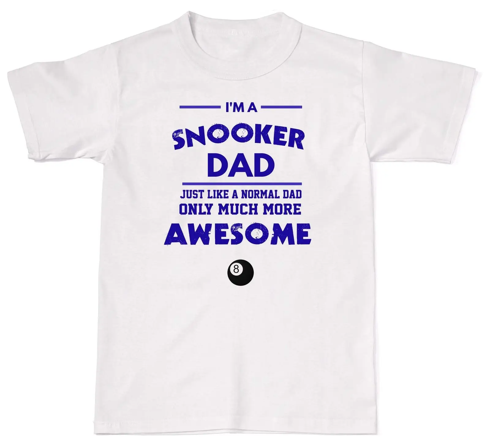 

2019 Summer Fashion Casual Men O-Neck T Shirt Awesome Snooker Dad Funny Gift Exercise Present Mens Womens Cotton T-Shirt T shi