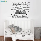 Настенные наклейки со звездами для детской комнаты, съемные наклейки для детской комнаты с надписью Let He Sleep for, когда она разблокируется, он будет двигаться в горах, декор для детской комнаты, YT960