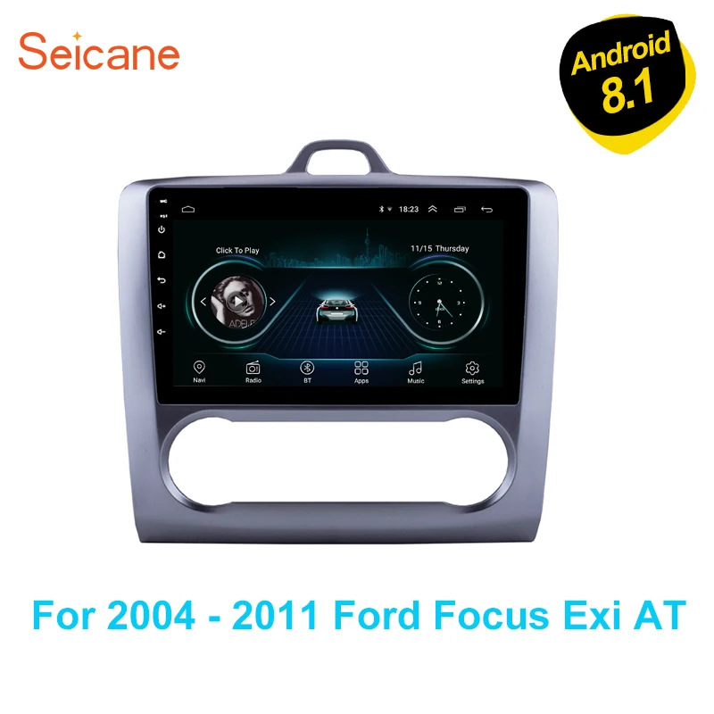 Seicane gps навигатор Android 8,1 " для 2004 2005 2006 2007 2008 2009 2010 2011 Ford Focus Exi на Зеркало link Wi-Fi радио