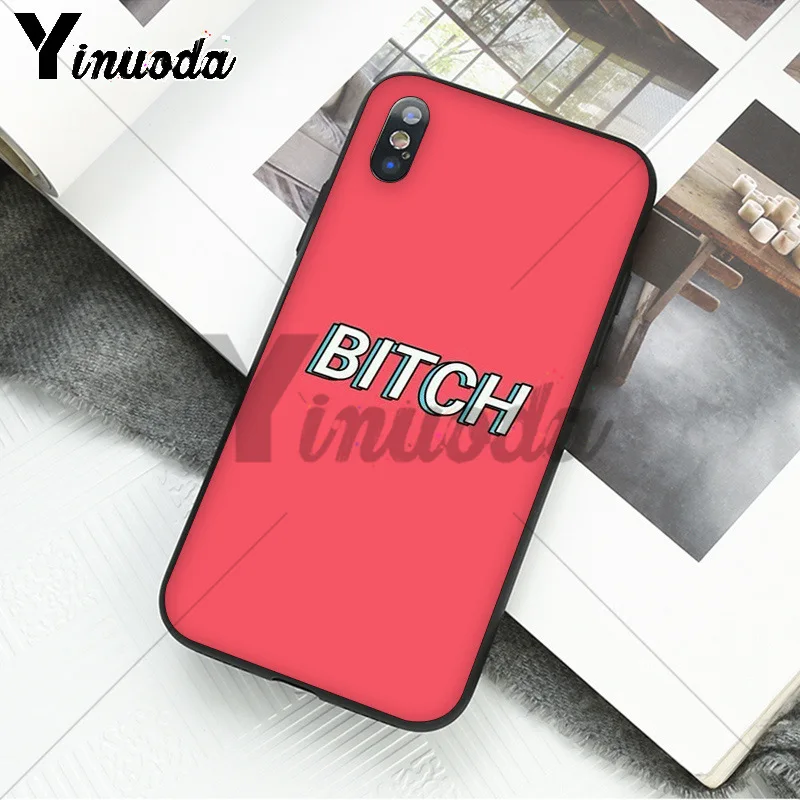 Yinuoda I'M NOT ALWAYS A BITCH DIY печать рисунок чехол для телефона чехол для iPhone 8 7 6 6S Plus 5 5S SE XR X XS MAX оболочка