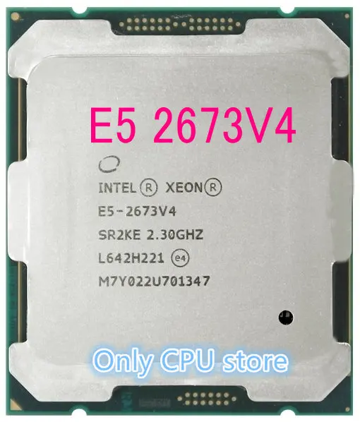E5 2673V4 оригинальный процессор Intel Xeon OEM версии SR2KE 20 ядер 2 30 ГГц 50 Мб 14 нм LGA2011 3 2673