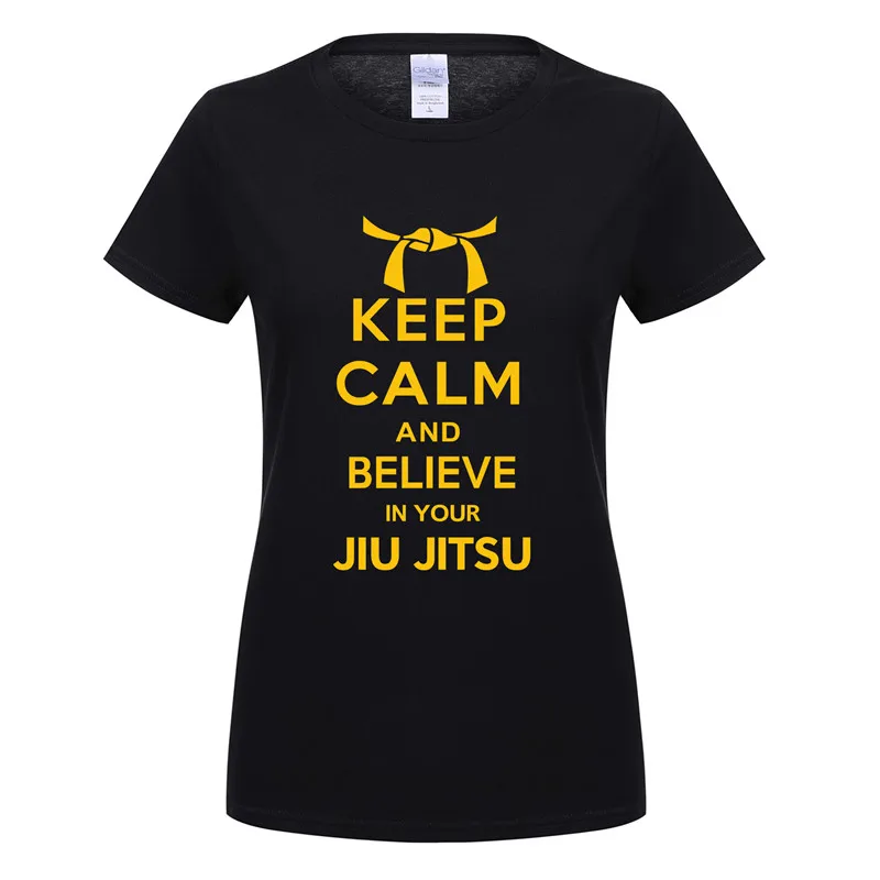 Летняя футболка с надписью Keep Calm And Believe in your Jiu Jitsu Женская хлопковая Футболка
