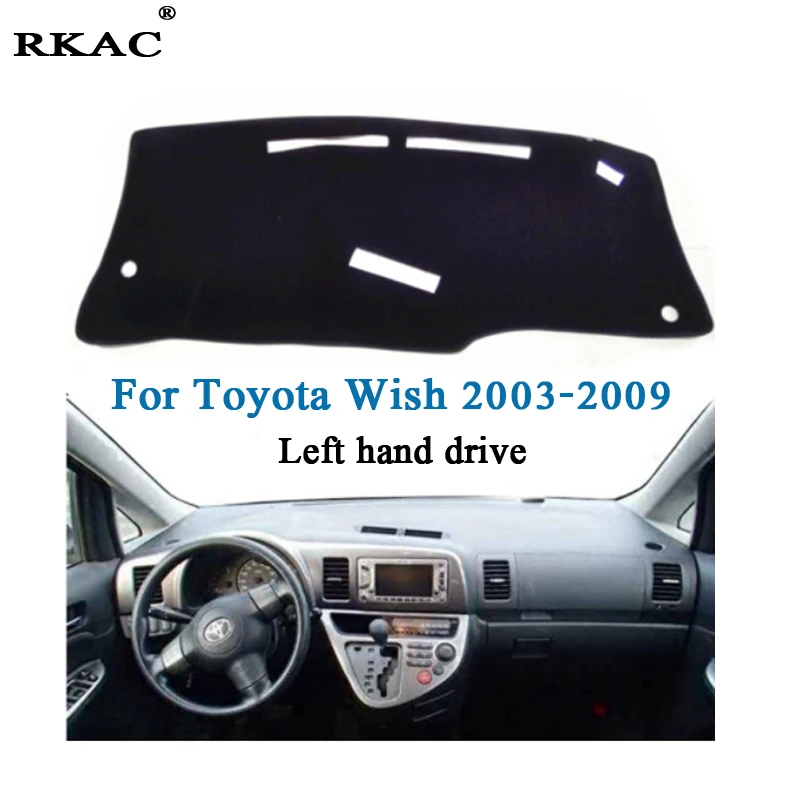 

RKAC car dashboard mat cover for Toyota Wish 2003-2009 left hand drive Polyester Fiber Auto dashboard pad rug Interior Moulding