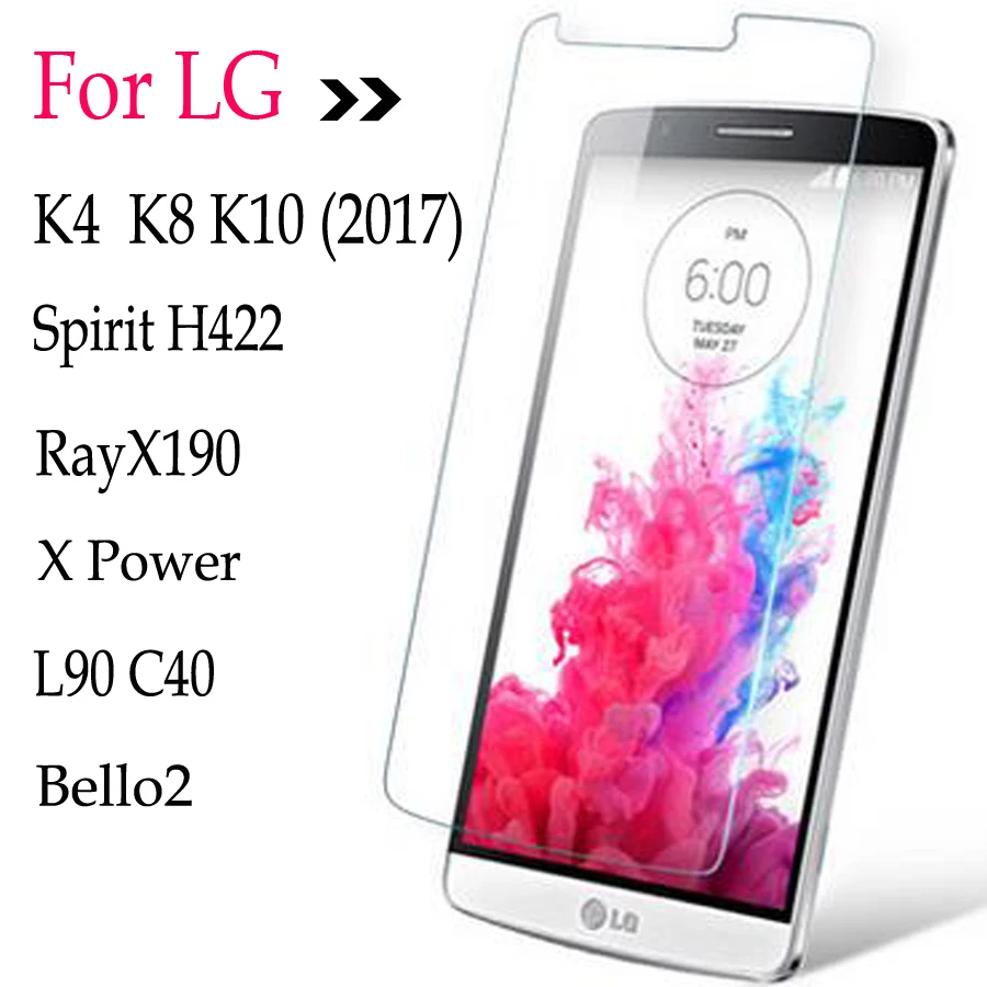 Защитная пленка для LG K4 K10 K8 2017 G6 из закаленного стекла X Power Ray X190 Bello2 C40 Leon Spirit H422 |