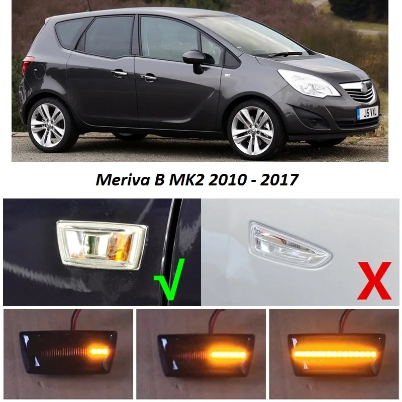MERIVA B MK2 Динамический светодиодный индикатор бокового сигнала подходит для Opel Vauxhall Astra H MK5 Zafira B MK2 Corsa D MK4 Insignia A MK1 Meriva B MK2 - Испускаемый цвет: MERIVA B MK2