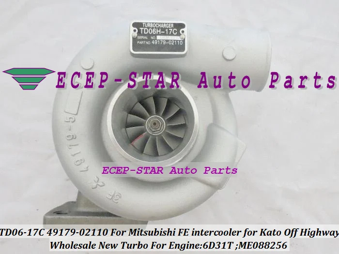 TD06-17C 49179-02110 ME088256 Турбокомпрессор Для Mitsubishi FE интеркулер для Kato Off Highway Engine 6D31T |