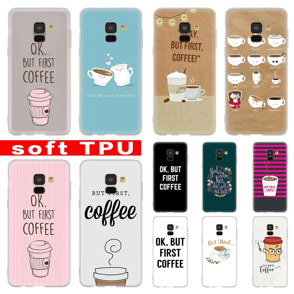 Чехол 3D Ok But First Coffee для Samsung Galaxy A8 A6 Plus A9 A5 A3 A7 2018 2017 2016 A50 A30 A40 A70 A10 A2 CORE Soft|Бамперы| |
