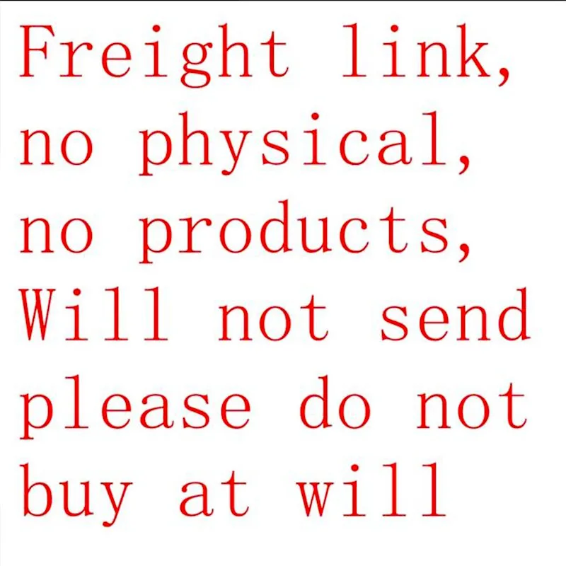 

Freight link, no physical, no products, Will not send ,please do not buy at will
