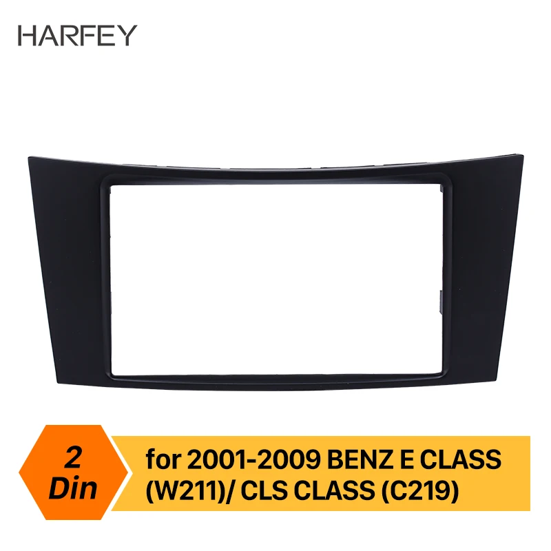 

Harfey 2Din refitting Car Radio Panel Fascia Stereo Frame for Mercedes BENZ E CLASS W211 CD Trim DVD Player Cover Kit Mount Kit