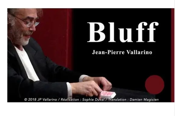 

Bluff by Jean-Pierre Vallarino,Magic Tricks