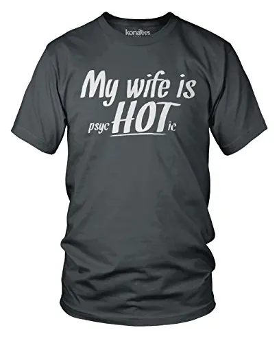 Моя Жена Горячей и Психотических Смешно Мужа Футболки|t-shirt t-shirt|funny t-shirtt-shirt funny |