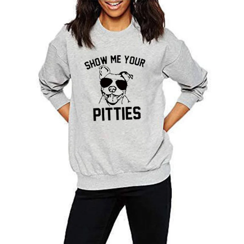 EnjoytheSpirit Show Me Your Pitties Женский свитшот забавные Pitbull подарки для любителей собак