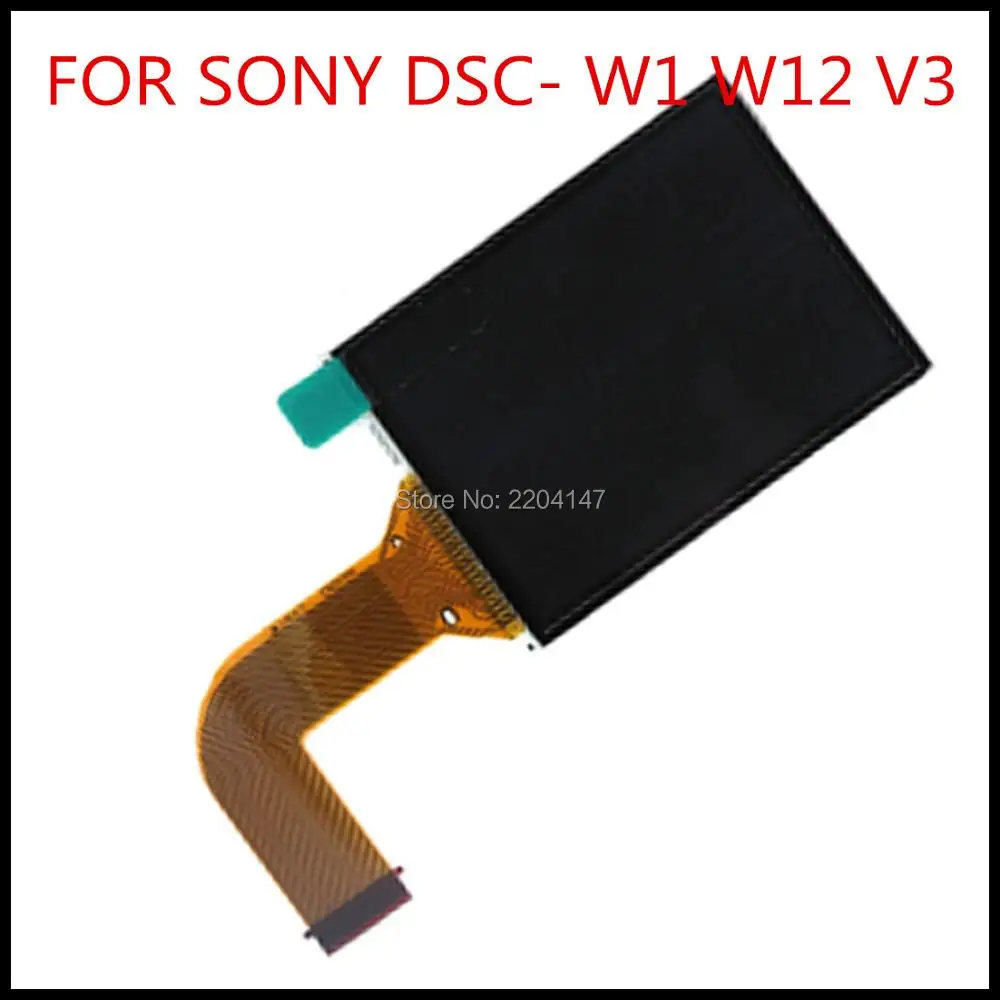 

100% Original NEW LCD Display Screen for SONY Cyber-Shot DSC-W1 DSC-V3 DSC-W12 W1 W12 V3 Digital Camera Repair Part NO Backlight