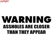 16 56cm warning assholes are closer than they appear funny vinyl car styling decal car stickers
