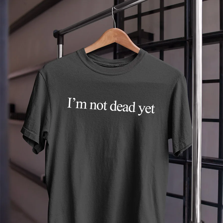 Хлопковая футболка европейского размера, крутая футболка с надписью «Drop Dead» и надписью «I'm Not Dead Yet», Camiseta Homme, дышащая мягкая хлопковая Футболка Hipster