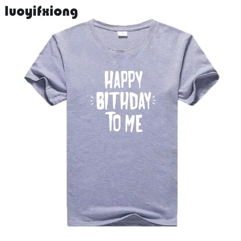 Модная женская футболка с надписью «Happy Birthday To Me», модная футболка с коротким рукавом, женская черная белая футболка, женские топы