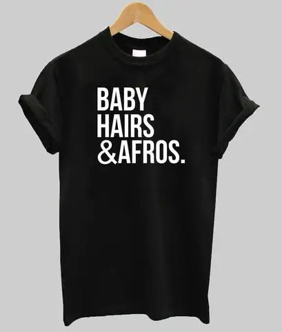 Черный Детские волосы и AFROS женский с надписью Футболка повседневные хлопковые хипстерские Забавные футболки для Леди Топ Футболка Прямая поставка B-291 - Цвет: Черный