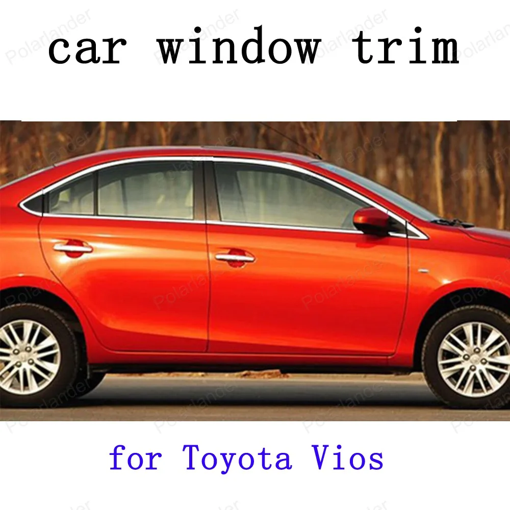 

Car Exterior Accessories Decoration Strips Stainless Steel Window Trim for Toyota Vios