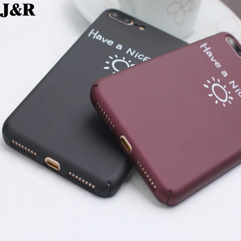 J&ampR For iPhone 6 6S Case Cartoon &quotHave a Nice Day&quot Letter Phone Cases 6s 7 8 Plus Fashion Hard PC Back Cover Coque |