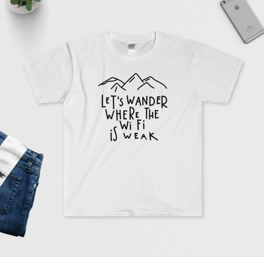 

Let's Wander Where the WiFi is Weak Print Women tshirt Cotton Casual Funny t shirt For Lady Girl Top Tee Hipster Drop Ship Y-123