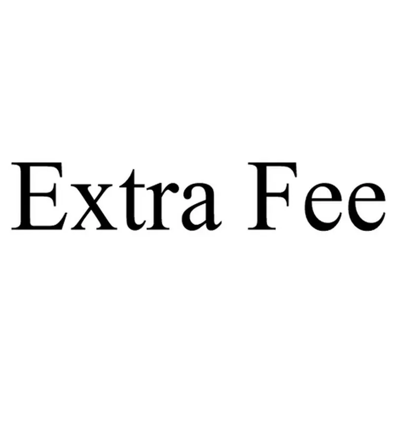 

Extra Fee for Curtains