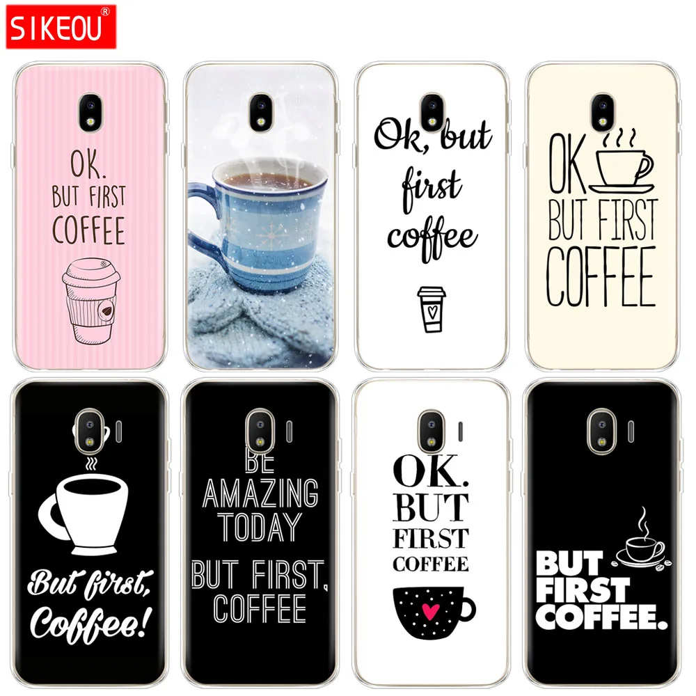 silicone cover phone case for Samsung Galaxy J3 J5 J7 2017 J330 J530 J730 PRO j2 2018 Ok But First Coffee | Мобильные телефоны и