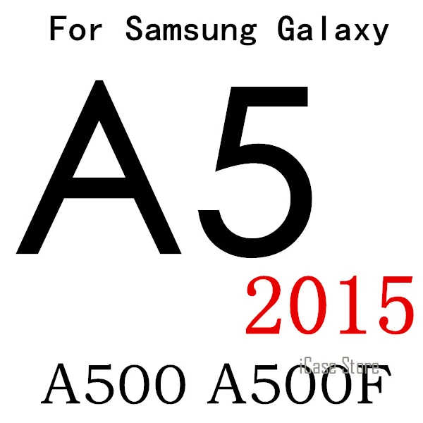 A500 A5 2015 9H премиум-класса из закаленного Стекло Экран протектор для samsung Galaxy S3 S4 S5 S6 A3 A5 J3 J5 J7 Grand Prime J2 Prime G532F - Цвет: A500 A5 2015
